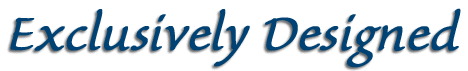 Exclusively Designed