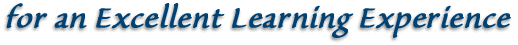 For an Excellent Learning Experience